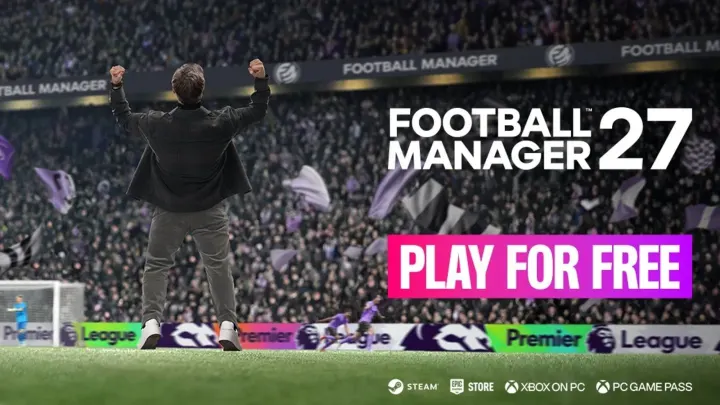 Football Manager 27 Ücretsiz Oynanabiliyor: Deneme Süresi 3 Kasım’da Bitiyor