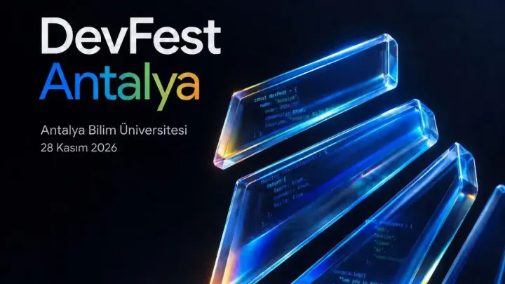 DevFest Antalya 2026, 28 Kasım'da Teknoloji Tutkunlarını Buluşturacak